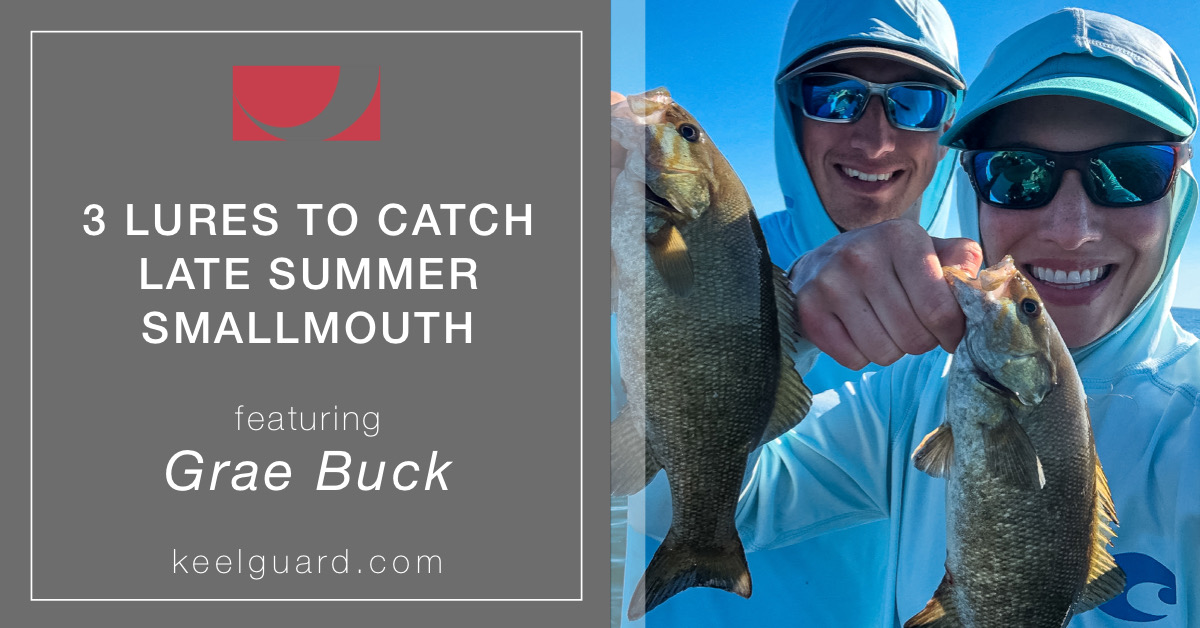 3 Lures to Catch Late Summer Smallmouth • Megaware KeelGuard : Megaware  KeelGuard